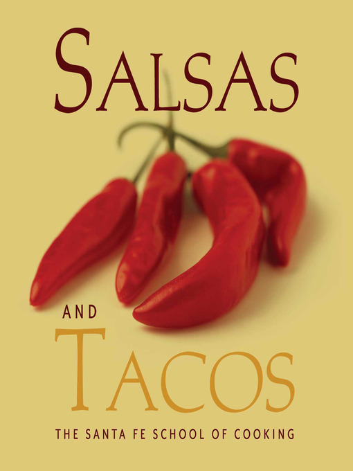 Title details for Salsas and Tacos by Susan D Curtis - Available